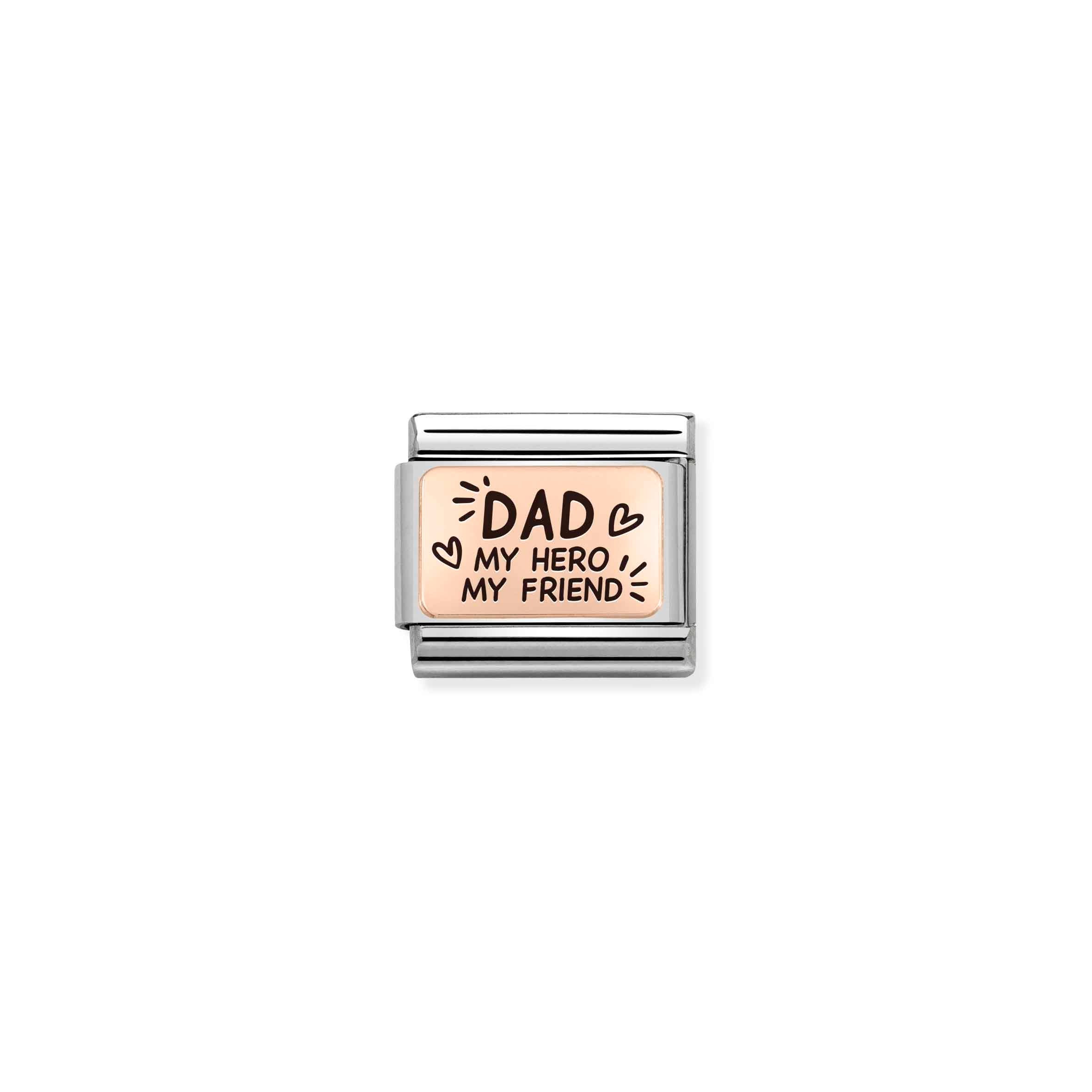 Nomination Composable Classic 'Dad My Hero My Friend' Heart Link